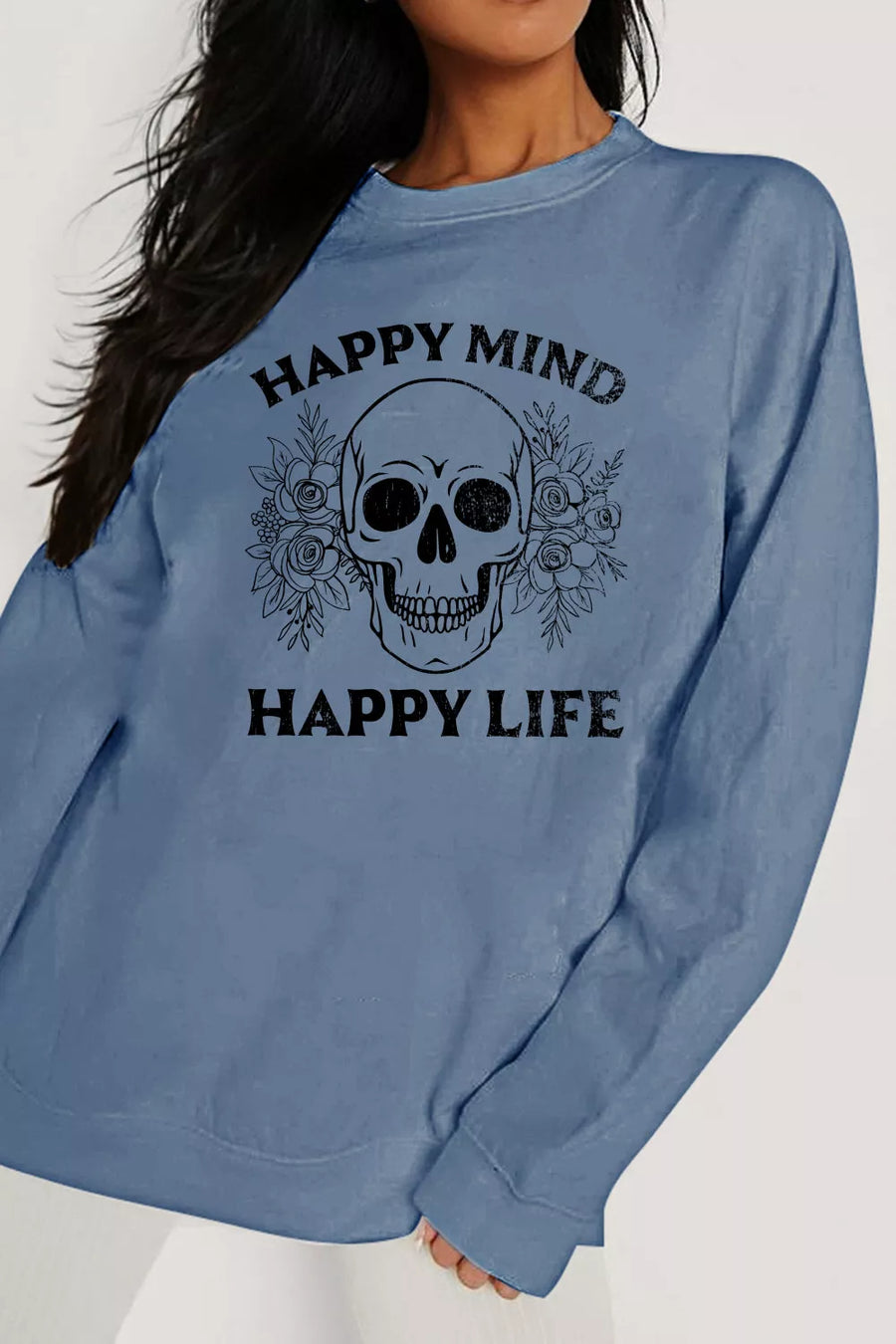 Full Size HAPPY MIND HAPPY LIFE SKULL Graphic Sweatshirt - 3IN SMART Shop  #